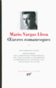 Couverture Œuvres romanesques (Mario Vargas Llosa)