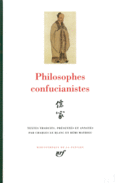 Couverture Philosophes confucianistes (, Confucius, Meng zi, Xun zi)