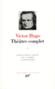 Couverture Théâtre complet (Victor Hugo)