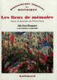 Couverture Les Lieux de mémoire (Collectif(s) Collectif(s),Pierre Nora)