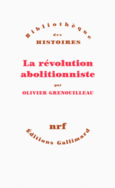 Couverture La révolution abolitionniste ()