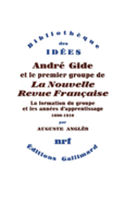 Couverture André Gide et le premier groupe de La Nouvelle Revue Française ()