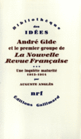 Couverture André Gide et le premier groupe de La Nouvelle Revue Française ()