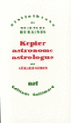 Couverture Kepler astronome astrologue (Gérard Simon)