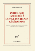 Couverture Anthologie inachevée à l'usage des jeunes générations ()