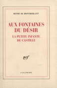 Couverture Aux fontaines du désir – La petite infante de Castille ()