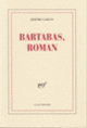 Couverture Bartabas, roman (Jérôme Garcin)
