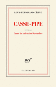 Couverture Casse-pipe / Carnet du cuirassier Destouches ()