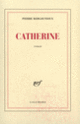 Couverture Catherine (Pierre Bergounioux)