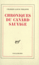 Couverture Chroniques du canard sauvage (Charles-Louis Philippe)