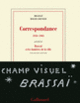 Couverture Correspondance ( Brassaï,Roger Grenier)