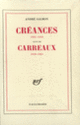 Couverture Créances (1905-1910) / Carreaux (1918-1921) (André Salmon)
