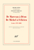 Couverture De Marceau à Déon – De Michel à Félicien (,Félicien Marceau)