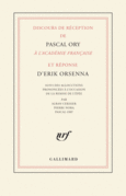 Couverture Discours de réception de Pascal Ory à l’Académie française et réponse d’Erik Orsenna (,Pascal Ory)