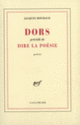 Couverture Dors / Dire la poésie (Jacques Roubaud)
