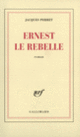 Couverture Ernest le rebelle (Jacques Perret)