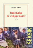 Couverture Franz Kafka ne veut pas mourir ()