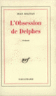 Couverture L'Obsession de Delphes (Jean Sulivan)