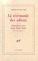 Couverture La Cérémonie des adieux / Entretiens avec Jean-Paul Sartre (Simone de Beauvoir,Jean-Paul Sartre)
