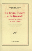 Couverture La Croix, l'Ancre et la Grenade ()
