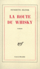 Couverture La Route du whisky (Henriette Jelinek)