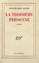 Couverture La Troisième Personne (François-Régis Bastide)