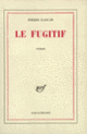 Couverture Le Fugitif (Pierre Gascar)