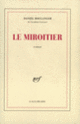 Couverture Le Miroitier (Daniel Boulanger)