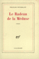 Couverture Le Radeau de la Méduse (François Weyergans)
