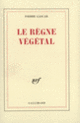 Couverture Le règne végétal (Pierre Gascar)