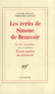 Couverture Les écrits de Simone de Beauvoir (Simone de Beauvoir,Claude Francis,Fernande Gontier)