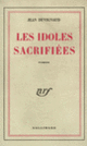 Couverture Les Idoles sacrifiées (Jean Duvignaud)
