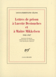 Couverture Lettres de prison à Lucette Destouches & à Maître Mikkelsen ()