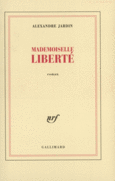 Couverture Mademoiselle Liberté ()