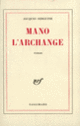 Couverture Mano l'Archange (Jacques Serguine)