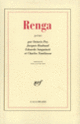 Couverture Renga (Collectif(s) Collectif(s),Octavio Paz,Jacques Roubaud,Edoardo Sanguineti,Charles Tomlinson)