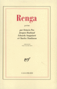 Couverture Renga (,Octavio Paz,Jacques Roubaud,Edoardo Sanguineti,Charles Tomlinson)
