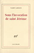Couverture Sous l'invocation de saint Jérôme ()