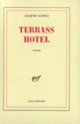 Couverture Terrass Hôtel (Jacques Almira)