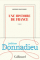 Couverture Une histoire de France (Joffrine Donnadieu)
