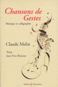 Couverture Chansons de Gestes (,Claude Melin)