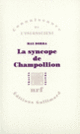 Couverture La Syncope de Champollion (Max Dorra)