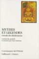 Couverture Mythes et légendes extraits des Brâhmanas ( Anonymes)