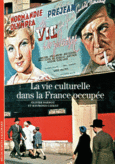 Couverture La vie culturelle dans la France occupée (,Raymond Chirat)