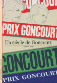 Couverture Un siècle de Goncourt ()