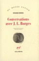 Couverture Conversations avec Jorge Luis Borges (Jorge Luis Borges,Richard Burgin)