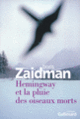 Couverture Hemingway et la pluie des oiseaux morts (Boris Zaidman)