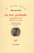 Couverture La Rose profonde / La Monnaie de fer /Histoire de la nuit ()