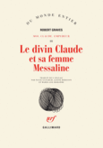 Couverture Le divin Claude et sa femme Messaline ()