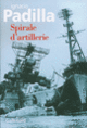 Couverture Spirale d'artillerie (Ignacio Padilla)